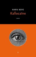 Karin Boye: Kallocaïne