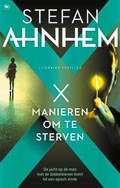 Stefan Ahnhem: X manieren om te sterven