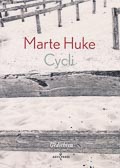 Marte Huke: Cycli