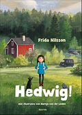 Frida Nilsson: Hedvig!