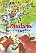 Astrid Lindgren: Madieke en Liesbet