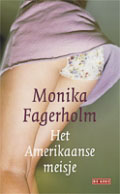 Monika  Fagerholm: Het Amerikaanse meisje