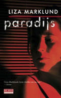 Liza Marklund: Paradijs