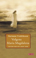 Marianne  Fredriksson: Volgens Maria Magdalena