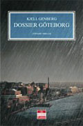 Kjell Genberg: Dossier Göteborg