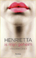 Maja Hjertzell: Henrietta is mijn geheim