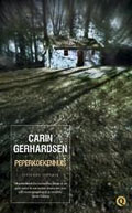 Carin Gerhardsen: Peperkoekenhuis