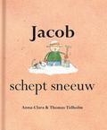 Anna-Clara Tidholm: Jacob schept sneeuw
