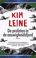Kim Leine: De profeten in de Eeuwigheidsfjord