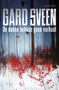Gard Sveen: De doden hebben geen verhaal
