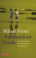 Mikael  Niemi: Popmuziek uit Vittula