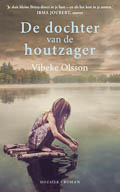 Vibeke Olsson: De dochter van de houtzager