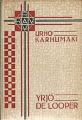 Urho Karhumäki: Yrjö, de Looper