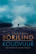 Cilla en Rolf Börjlind: Koudvuur