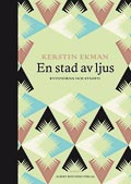 boekomslag En stad av ljus van Kerstin  Ekman